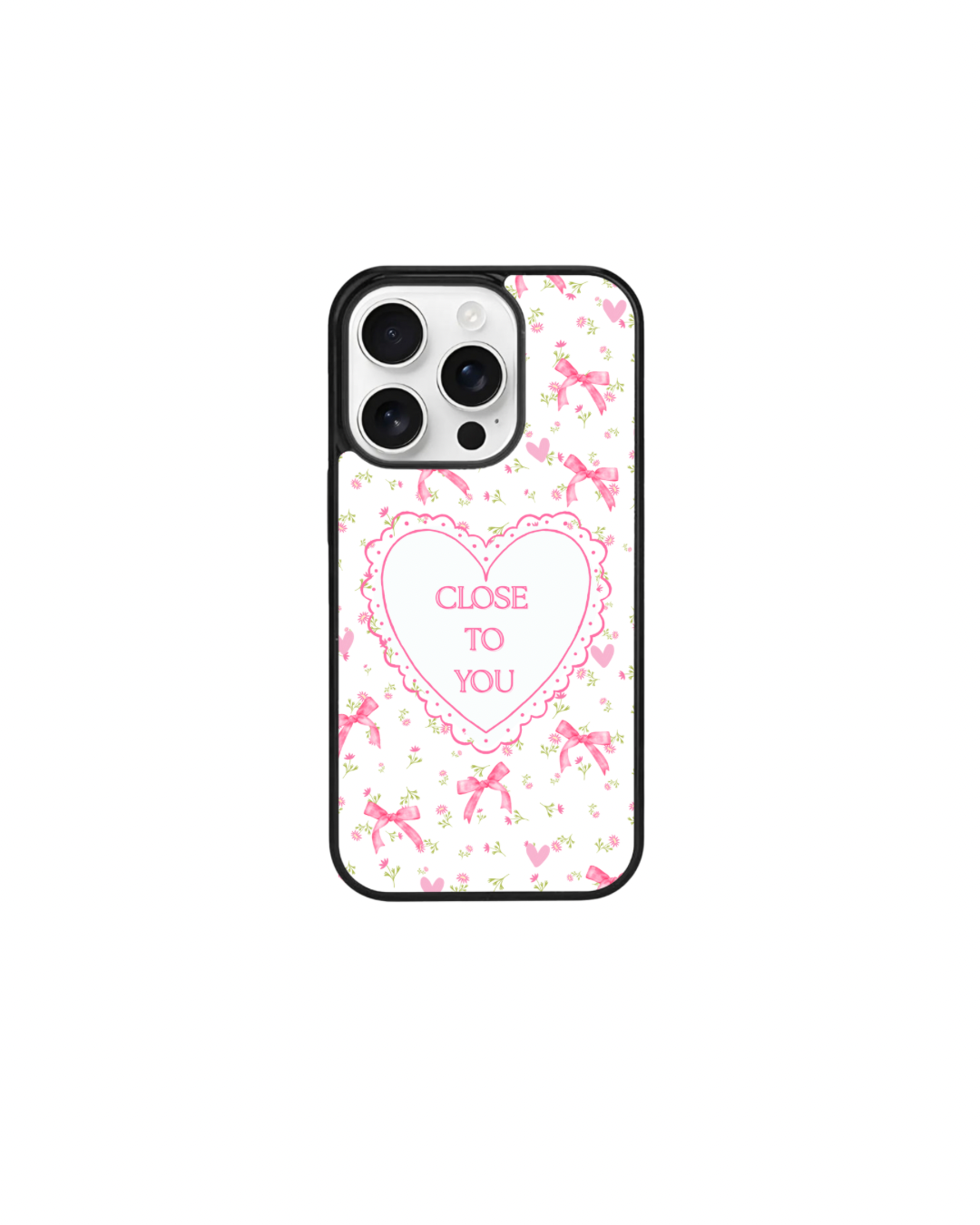 a phone case with a heart-shaped design and the text "CLOSE TO YOU" printed on it.