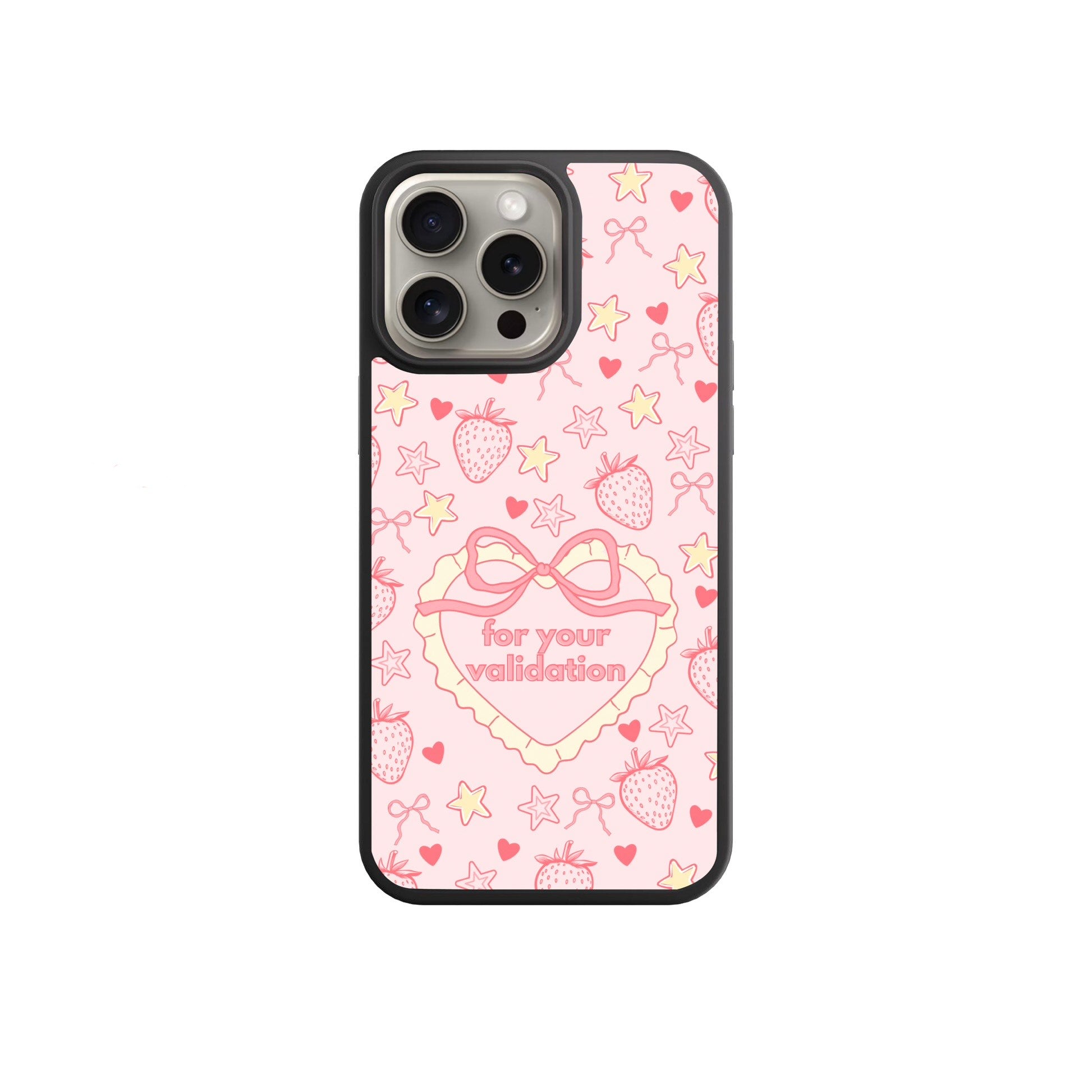 a phone case with a pink and white pattern, including hearts, stars, and strawberries. The case has a heart-shaped design with a bow and the text "for your validation" written on it.